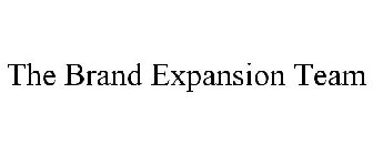 THE BRAND EXPANSION TEAM