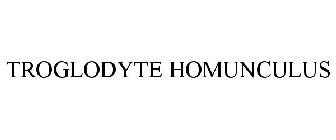 TROGLODYTE HOMUNCULUS