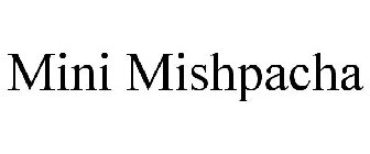 MINI MISHPACHA