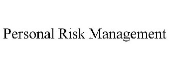 PERSONAL RISK MANAGEMENT