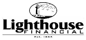 LIGHTHOUSE FINANCIAL EST. 1995