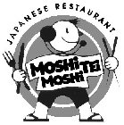 MOSHI MOSHI TEI JAPANESE RESTAURANT