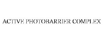 ACTIVE PHOTOBARRIER COMPLEX