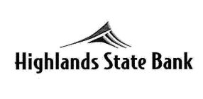 HIGHLANDS STATE BANK