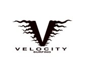 V VELOCITY SURFING