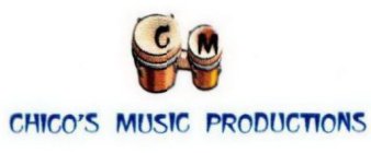 CM CHICO'S MUSIC PRODUCTIONS