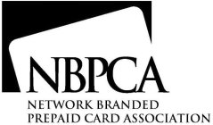 NBPCA NETWORK BRANDED PREPAID CARD ASSOCIATION