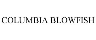 COLUMBIA BLOWFISH