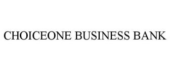 CHOICEONE BUSINESS BANK