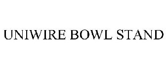 UNIWIRE BOWL STAND