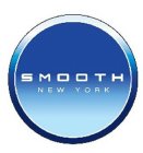 SMOOTH NEW YORK