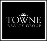TOWNE REALTY GROUP
