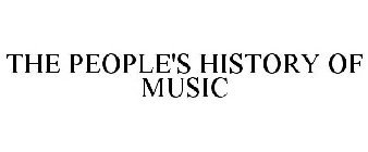 THE PEOPLE'S HISTORY OF MUSIC