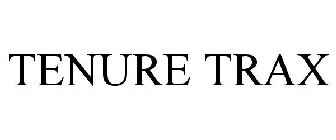 TENURE TRAX