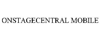ONSTAGECENTRAL MOBILE