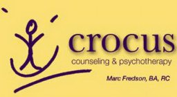 CROCUS COUNSELING & PSYCHOTHERAPY MARK FREDSON, BA, RC