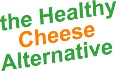 THE HEALTHY CHEESE ALTERNATIVE