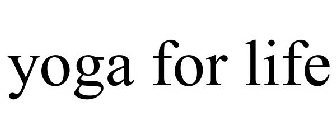 YOGA FOR LIFE