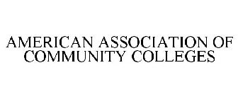 AMERICAN ASSOCIATION OF COMMUNITY COLLEGES