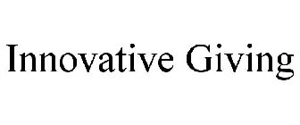 INNOVATIVE GIVING