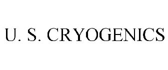 U. S. CRYOGENICS