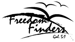 FREEDOM FINDERS GAL. 5:1