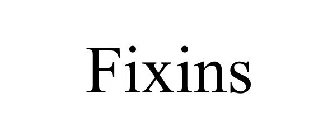 FIXINS