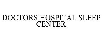 DOCTORS HOSPITAL SLEEP CENTER