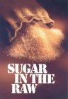 SUGAR IN THE RAW