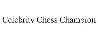 CELEBRITY CHESS CHAMPION