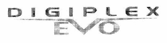 DIGIPLEX EVO