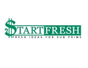 $TART FRESH. FRESH IDEAS FOR SUB PRIME