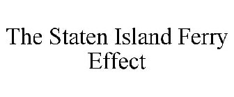 THE STATEN ISLAND FERRY EFFECT