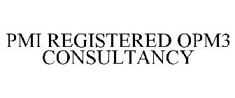 PMI REGISTERED OPM3 CONSULTANCY