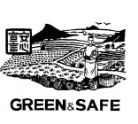 GREEN & SAFE