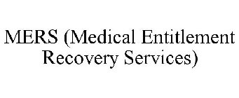 MERS (MEDICAL ENTITLEMENT RECOVERY SERVICES)