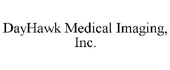 DAYHAWK MEDICAL IMAGING, INC.