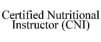 CERTIFIED NUTRITIONAL INSTRUCTOR (CNI)