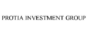 PROTIA INVESTMENT GROUP