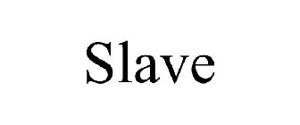 SLAVE