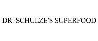DR. SCHULZE'S SUPERFOOD
