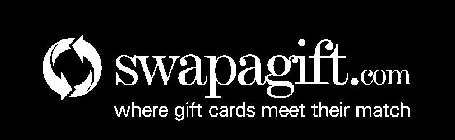 SWAPAGIFT.COM WHERE GIFT CARDS MEET THEIR MATCH