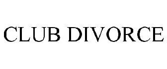 CLUB DIVORCE