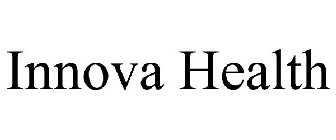 INNOVA HEALTH