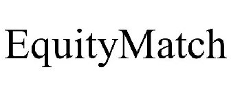 EQUITYMATCH