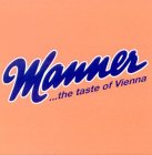 MANNER...THE TASTE OF VIENNA