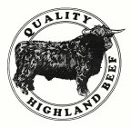 QUALITY HIGHLAND BEEF