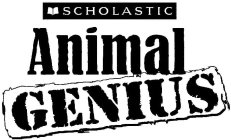 SCHOLASTIC ANIMAL GENIUS