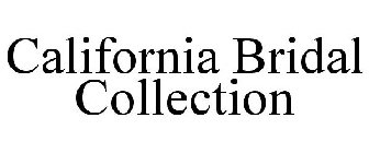 CALIFORNIA BRIDAL COLLECTION