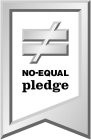 NO-EQUAL PLEDGE